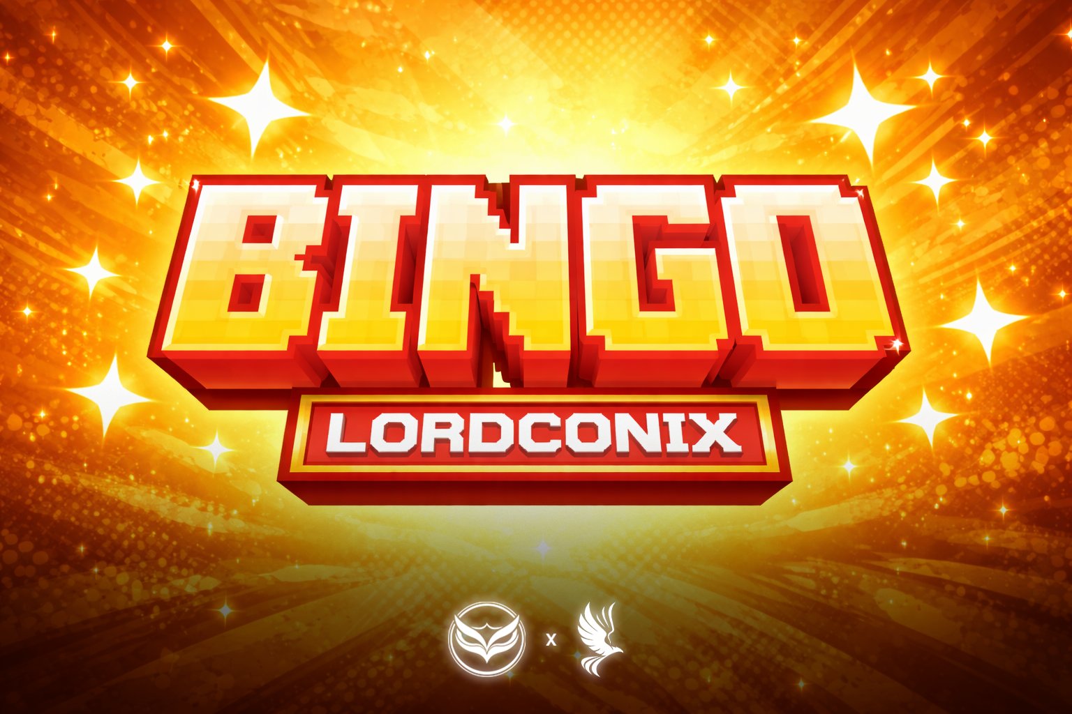 Bingo! x LordConix